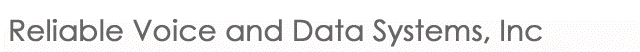 Reliable Voice and Data Systems, Inc